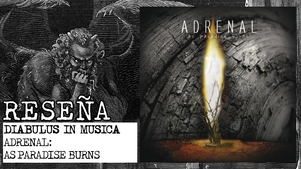 Adrenal > As Paradise Burns
