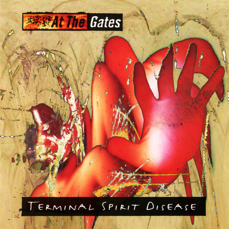 At the Gates > Terminal Spirit Disease